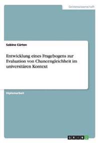 Entwicklung eines Fragebogens zur Evaluation von Chancengleichheit im universitären Kontext