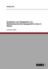 Erarbeiten von Satzgliedern im Werkstattunterricht einer 3. Klasse