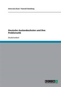 Deutsche Auslandsschulen und ihre Problematik