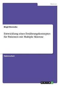 Entwicklung Eines Ernahrungskonzeptes Fur Patienten Mit Multiple Sklerose