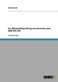 Zur Wirtschaftsprüfung von Vereinen nach IDW EPS 750