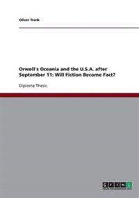 Orwell's Oceania and the U.S.A. after September 11