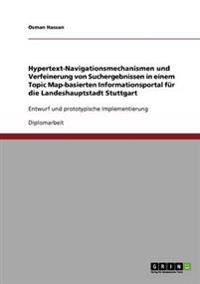 Hypertext-Navigationsmechanismen und Verfeinerung von Suchergebnissen in einem Topic Map-basierten Informationsportal für die Landeshauptstadt Stuttgart