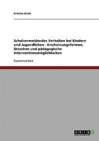 Schulvermeidendes Verhalten Bei Kindern Und Jugendlichen