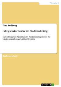 Erfolgsfaktor Marke Im Stadtmarketing.