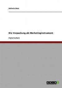 Die Verpackung als Marketinginstrument