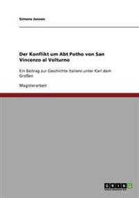 Der Konflikt um Abt Potho von San Vincenzo al Volturno