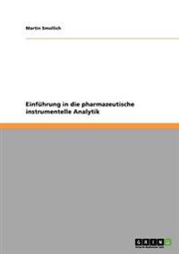Einführung in die pharmazeutische instrumentelle Analytik