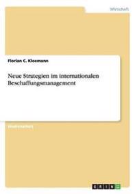 Neue Strategien im internationalen Beschaffungsmanagement