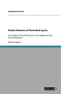 Poetic Features of Punk Rock Lyrics