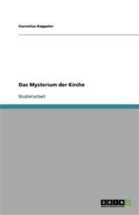 Das Mysterium der Kirche