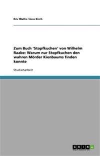 Zum Buch 'Stopfkuchen' von Wilhelm Raabe