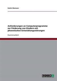 Anforderungen an Computerprogramme zur Förderung von Kindern mit phonetischen Entwicklungsstörungen