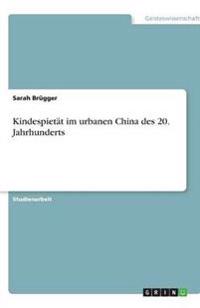 Kindespietät im urbanen China des 20. Jahrhunderts