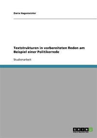 Textstrukturen in vorbereiteten Reden am Beispiel einer Politikerrede