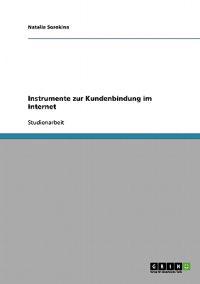 Instrumente zur Kundenbindung im Internet
