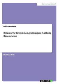 Botanische Bestimmungsübungen - Gattung Ranunculus