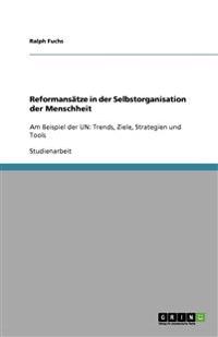 Reformansätze in der Selbstorganisation der Menschheit