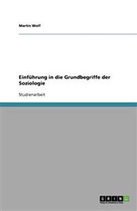 Einführung in die Grundbegriffe der Soziologie