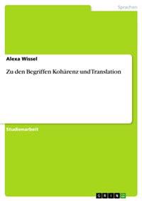 Zu den Begriffen Kohärenz und Translation
