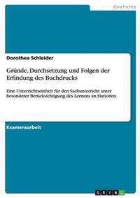 Gründe, Durchsetzung und Folgen der Erfindung des Buchdrucks