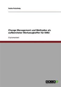 Change Management und Methoden für kleinere und mittlere Unternehmen