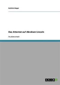 Das Attentat auf Abraham Lincoln