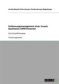Entlassungsmanagement einer invasiv beatmeten COPD-Patientin