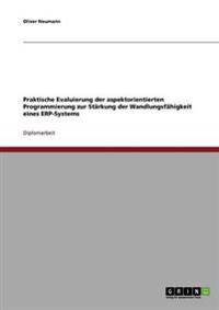 Praktische Evaluierung der aspektorientierten Programmierung zur Stärkung der Wandlungsfähigkeit eines ERP-Systems