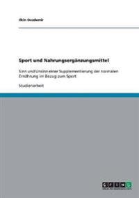 Sport und Nahrungsergänzungsmittel