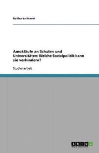 Amokläufe an Schulen und Universitäten