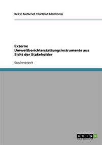 Externe Umweltberichterstattungsinstrumente aus Sicht der Stakeholder