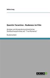 Quentin Tarantino - Rudeness im Film