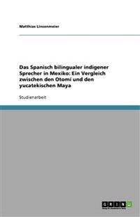 Das Spanisch bilingualer indigener Sprecher in Mexiko