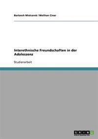 Interethnische Freundschaften in der Adoleszenz