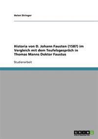 Historia von D. Johann Fausten (1587) im Vergleich mit dem Teufelsgespräch in Thomas Manns Doktor Faustus