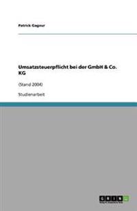 Umsatzsteuerpflicht bei der GmbH & Co. KG