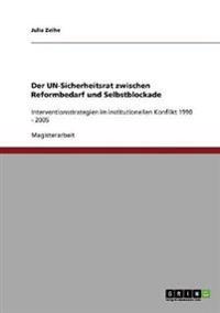 Der UN-Sicherheitsrat zwischen Reformbedarf und Selbstblockade