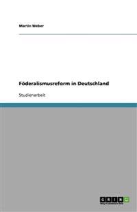 Föderalismusreform in Deutschland