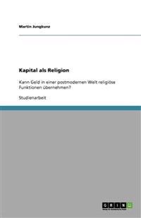 Kapital als Religion