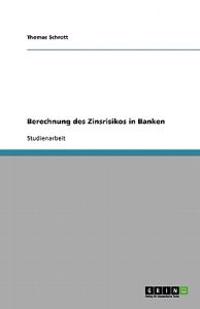 Berechnung des Zinsrisikos in Banken