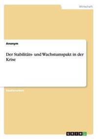 Der Stabilitäts- und Wachstumspakt in der Krise
