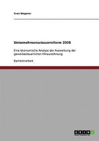 Unternehmenssteuerreform 2008