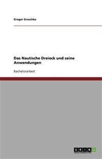 Das Nautische Dreieck und seine Anwendungen