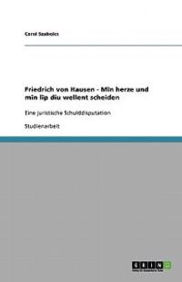 Friedrich von Hausen - Mîn herze und mîn lîp diu wellent scheiden