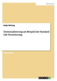 Demutualisierung am Beispiel der Standard Life Versicherung