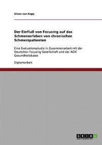 Der Einfluß von Focusing auf das Schmerzerleben von chronischen Schmerzpatienten