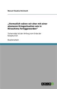 "Vermutlich wären wir eher mit einer atomaren Kriegssituation wie in Hiroschima fertiggeworden"
