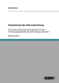 Erkenntnisse der Alternsforschung
