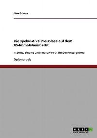 Die spekulative Preisblase auf dem US-Immobilienmarkt